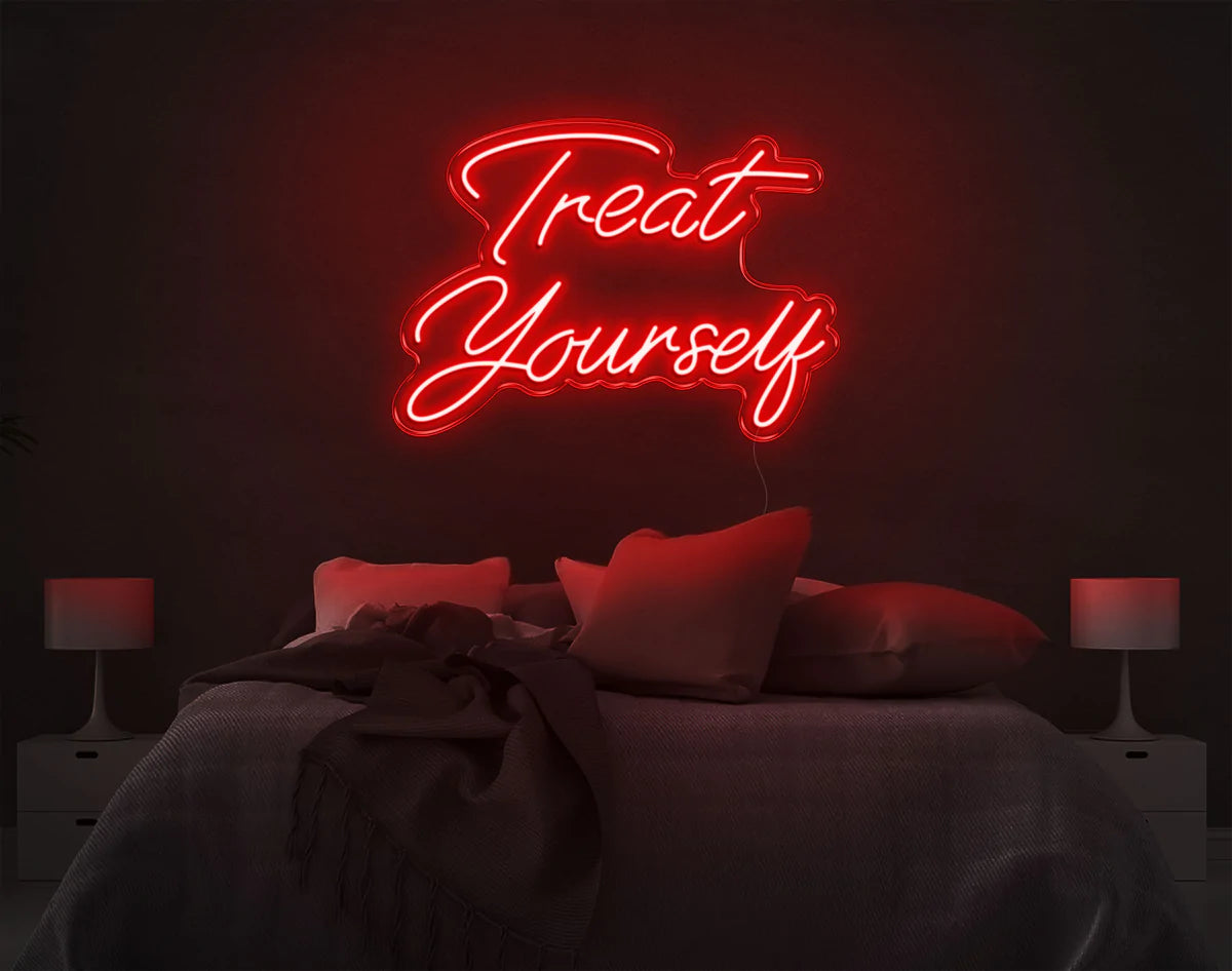 "Treat Yourself" Neon Sign